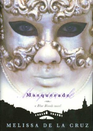 [Blue Bloods 02] • Masquerade